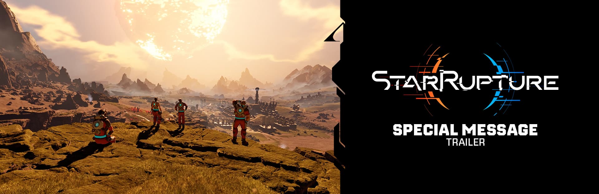 Star Rupture Special Message Trailer